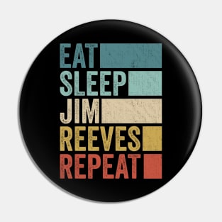 Funny Eat Sleep Jim Reeves Repeat Retro Vintage Pin