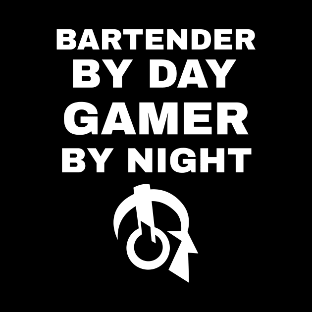 Bartender By Day Gamer By Night by fromherotozero