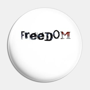 Freedom America Pin