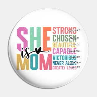 She Is Mom Strong Chosen Beautiful Capable Victorious Bible Pin