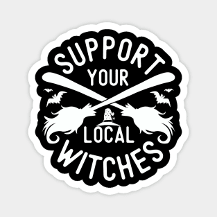 Support Your Local Witches White Text Magnet