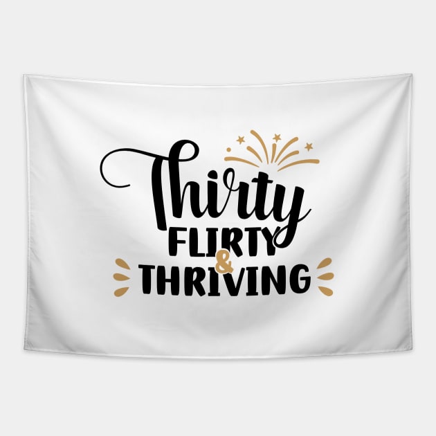 Thirty Flirty & Thriving Tapestry by bubble_designer