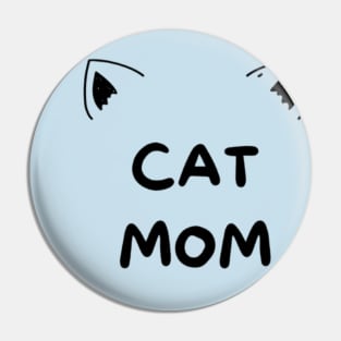 Cat mom Pin