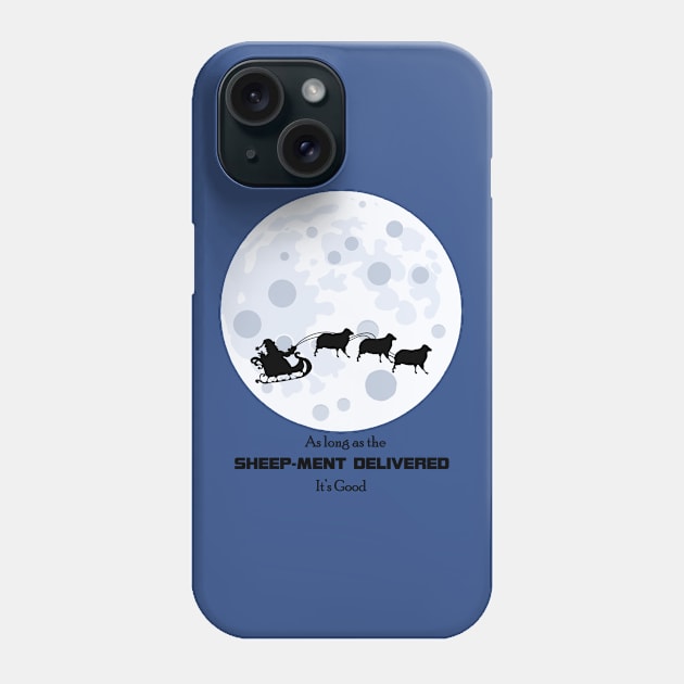 Sheep-ment Delivered Phone Case by Pirino