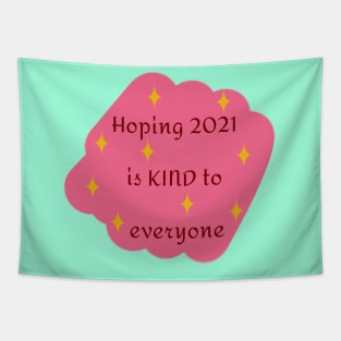 Hoping 2021 Is Kind To Everyone In Pink Tapestry