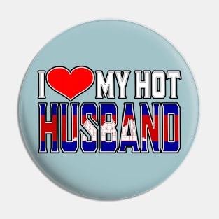 I Love My Hot Cambodian Husband Pin