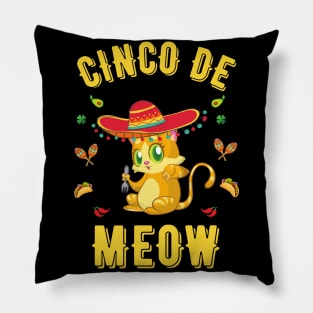 Cinco de meow cat lover , Funny cinco de meow Pillow