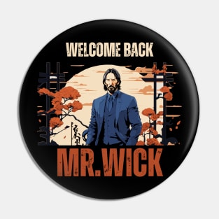 Welcome Back Mr. Wick Pin