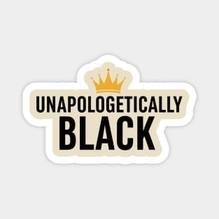 Unapologetically Black Magnet