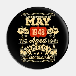 74 Year Old 74th Birthday Gifts Vintage May 1948 Pin