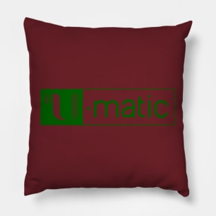 3/4" U-matic Dark Green logo Umatic Pillow