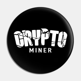 Crypto miner Pin