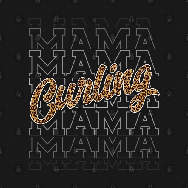 Curling Mama Leopard Print Curling Player Mom by Way Down South