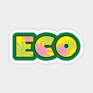 eco sign Magnet