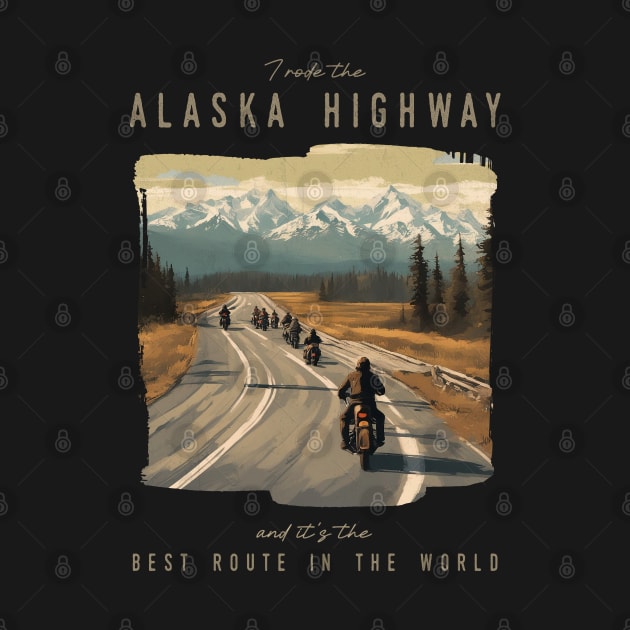 The Alaska Highway - best motorcycle route in the world by Bikerkulture