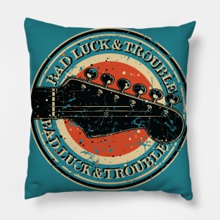 Bad Luck & Trouble Blues Guitar Pillow