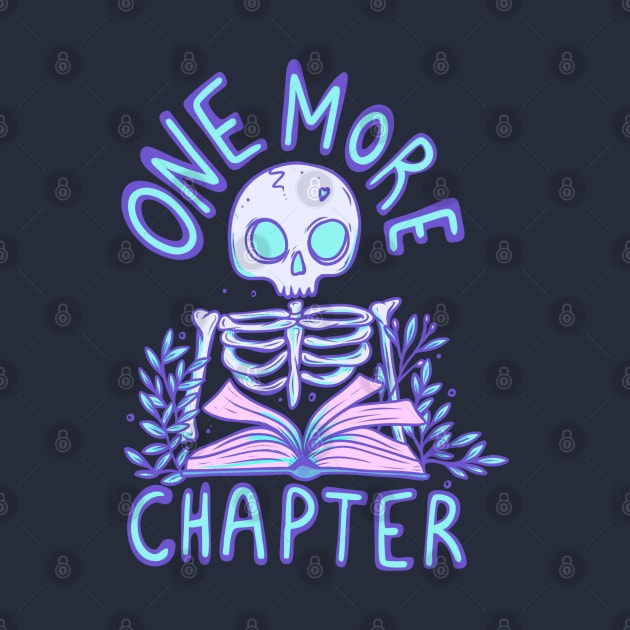 Skeleton Reading a Book - One More Chapter Before Eternal Slumber by Jess Adams