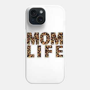 Mom Life Leopard Print Pattern Gift For Mothers Day Phone Case