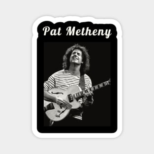 Pat Metheny / 1954 Magnet