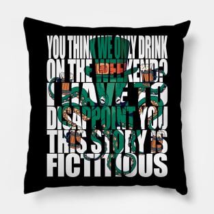 Alcohol Drinking Beer Celebrating Weekend Drinking Pillow