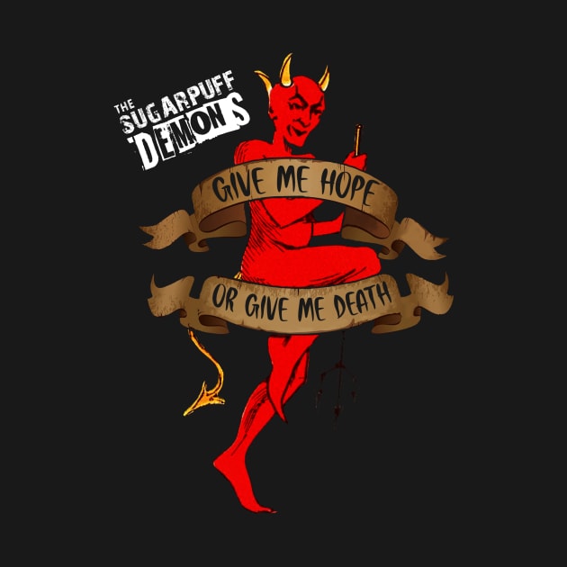 Give me hope by The Sugar puff Demons