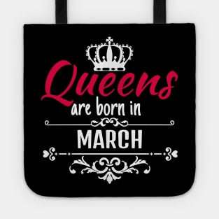 Queens are born in march Tote