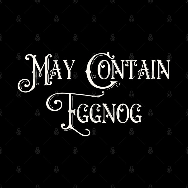 May Contain Eggnog by Art from the Blue Room