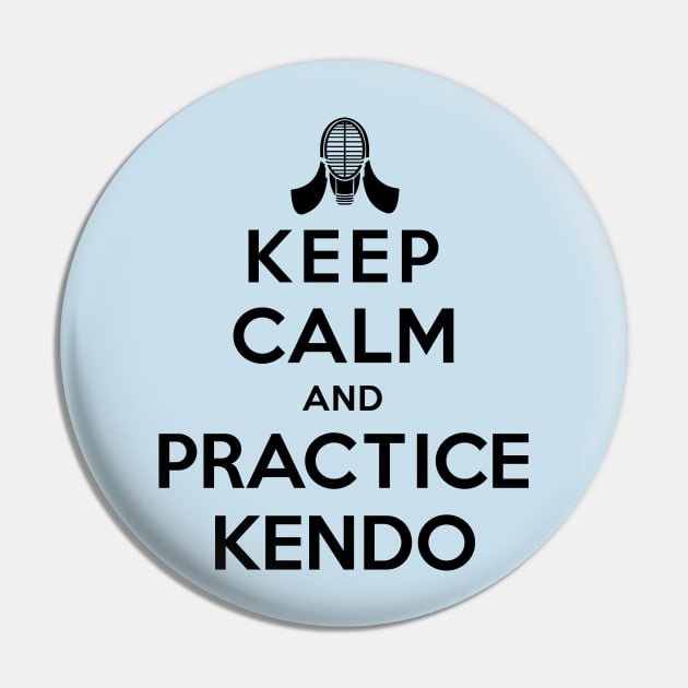 Keep Calm and Practice Kendo Pin by unclecrunch