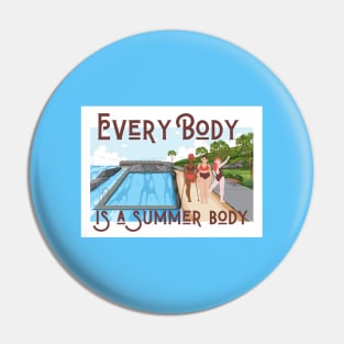 Every Body is a Summer Body! Pin