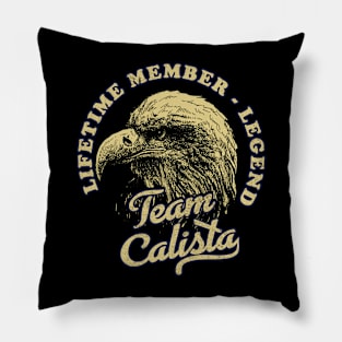 Calista Name - Lifetime Member Legend - Eagle Pillow