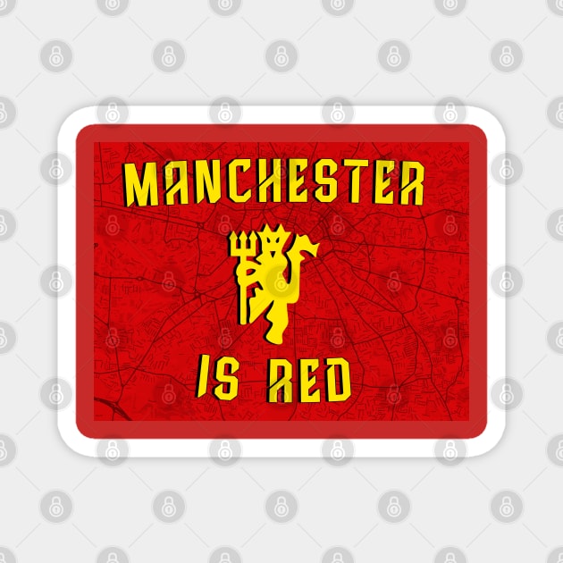 Manchester is red Magnet by Barotel34