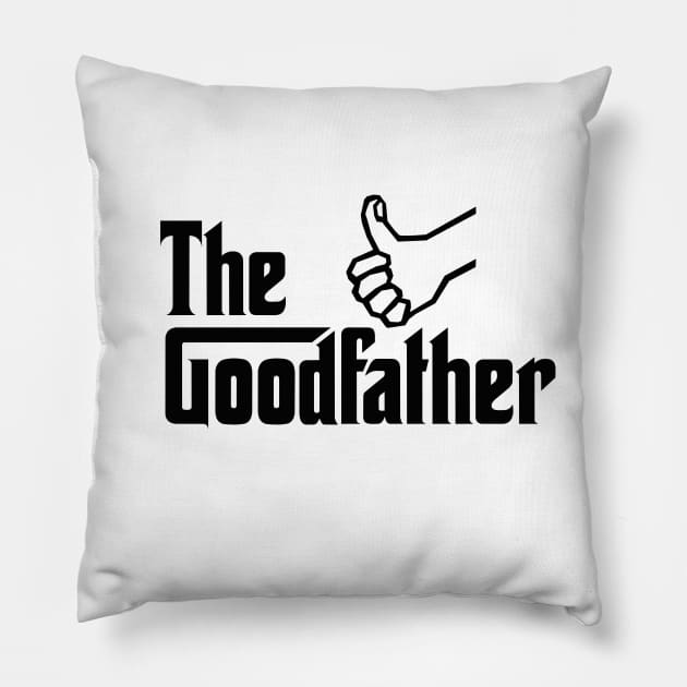 The good father Funny father's day birth gift idea Pillow by LaundryFactory