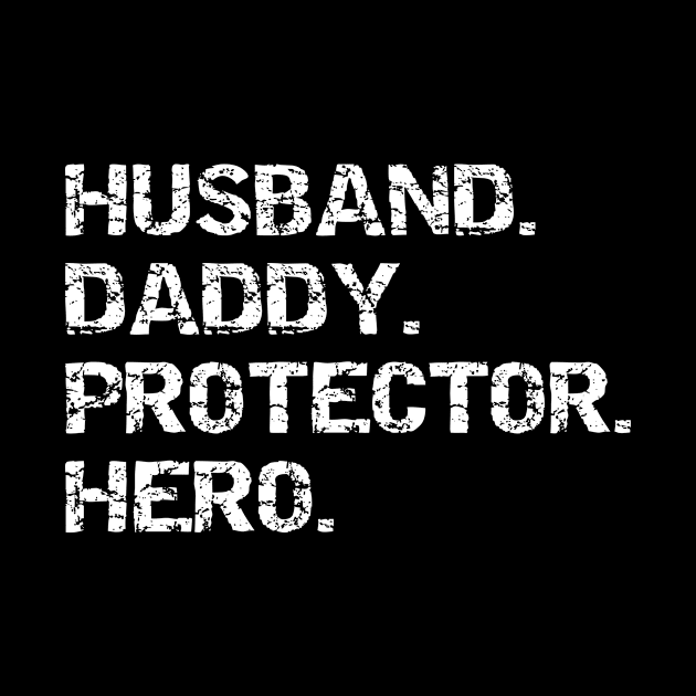 Husband Daddy Protector Hero by LucyMacDesigns