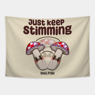 Just keep stimming Tapestry