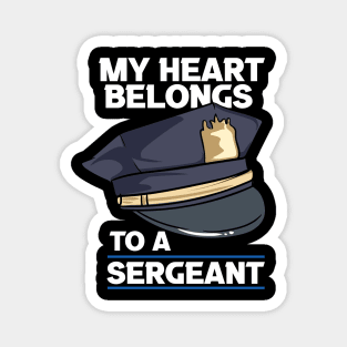 My Heart Belongs To A Sergeant Magnet