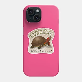 Turtle Keeping Up Phone Case