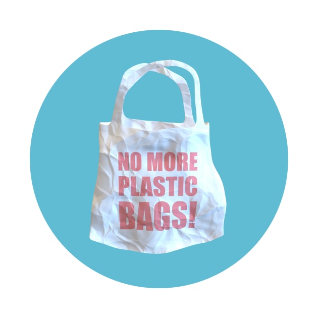 No More Plastic Bags! by AKdesign