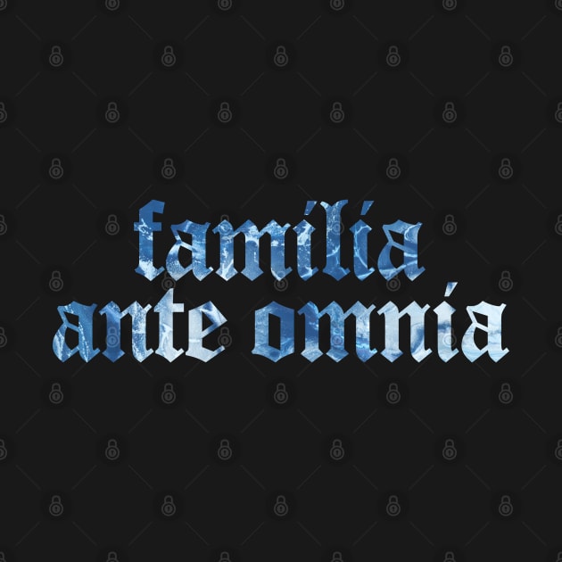 Familia Ante Omnia - Family Before All by overweared