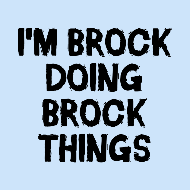 I'm Brock doing Brock things by hoopoe