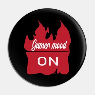 Gamer Mood On Pin