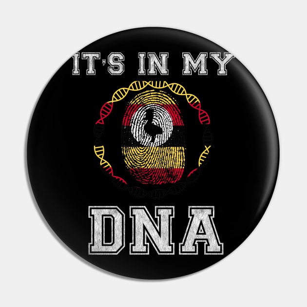 Uganda  It's In My DNA - Gift for Ugandan From Uganda Pin by Country Flags