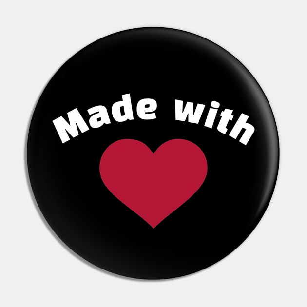 Made with Love Pin by Designzz