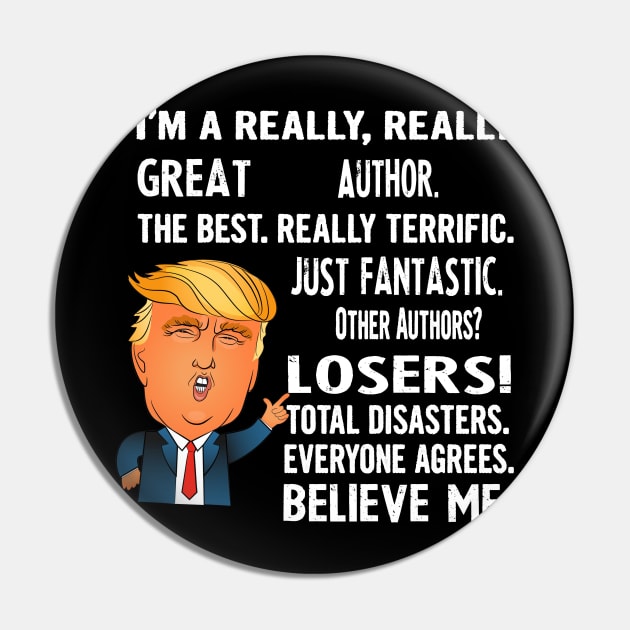 Funny Gifts For Authors - Donald Trump Agrees Too Pin by divawaddle