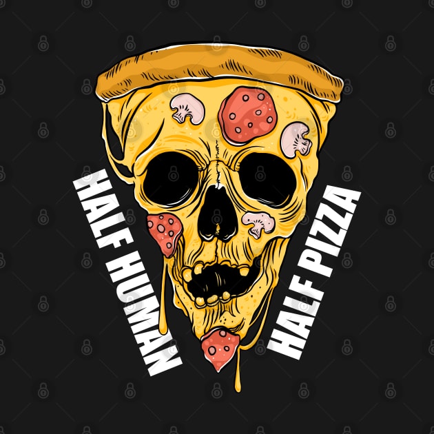 Pizza skull. Half Human Half Pizza by OccultOmaStore