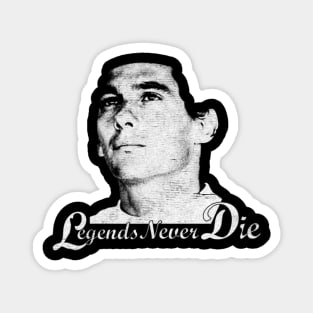 Legend Nver Dies Ayrton Senna Magnet