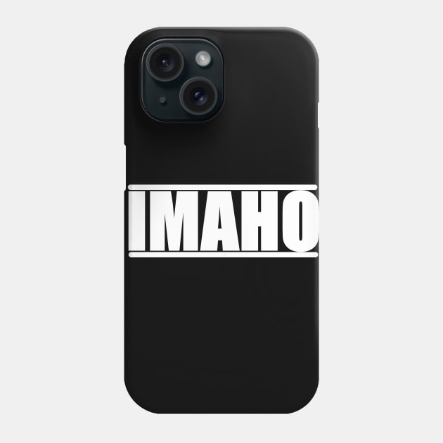 The Hollywood Outsider IMAHO Logo Phone Case by TheHollywoodOutsider