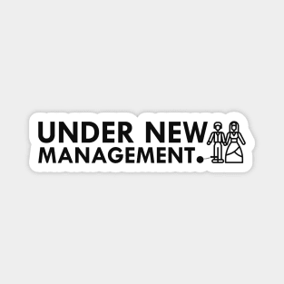 Groom - Under new management Magnet