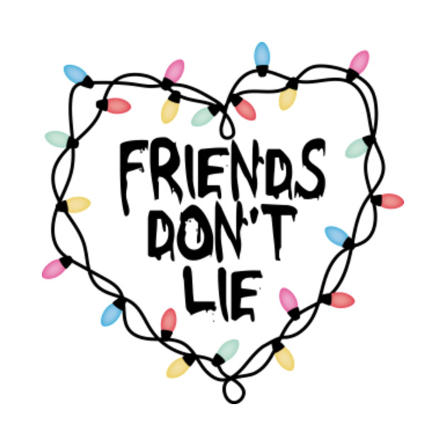 Free Free 343 Stranger Things Friends Don&#039;t Lie Svg SVG PNG EPS DXF File