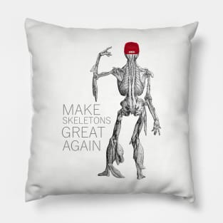 make skeletons great again Pillow