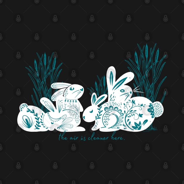 The Air Is Cleaner Here - Calm Rabbits White Version by SYDL